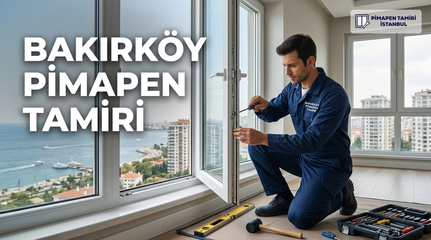 Bakırköy Pimapen Tamiri