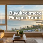 Büyükçekmece Pimapen Tamiri